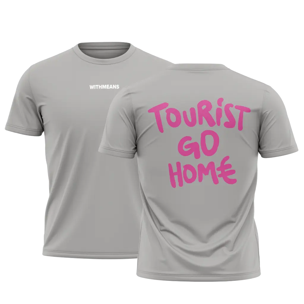 Withmeans Essential Oversize T-Shirt Tourist Go Home